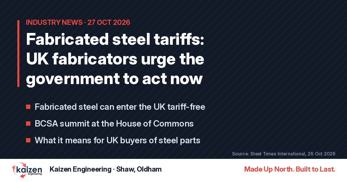 Graphic headline: calls for UK fabricated steel tariffs, October 2026